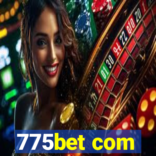 775bet com