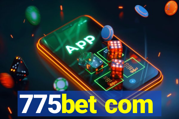 775bet com