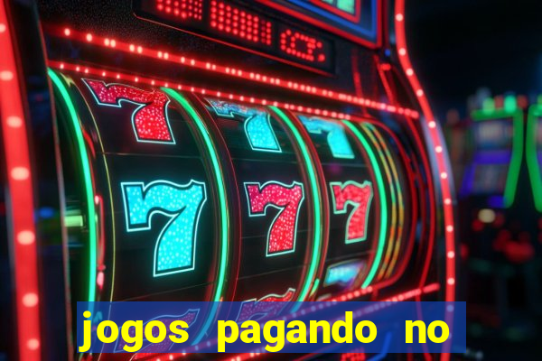 jogos pagando no cadastro 2024