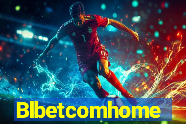 Blbetcomhome