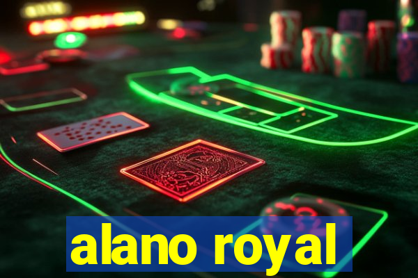 alano royal