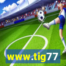 www.tig77