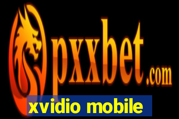 xvidio mobile