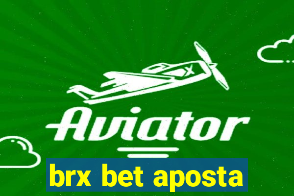 brx bet aposta