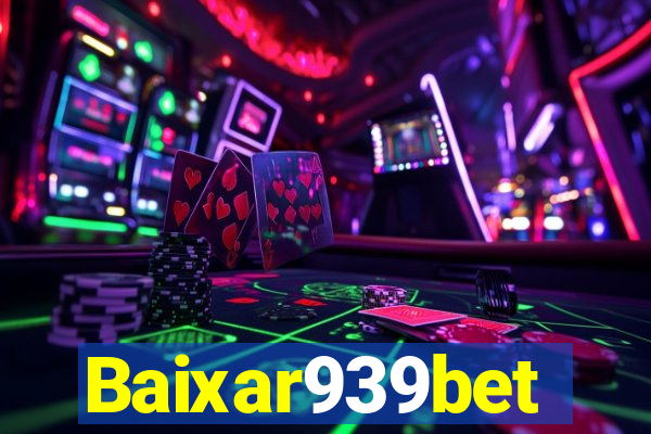 Baixar939bet