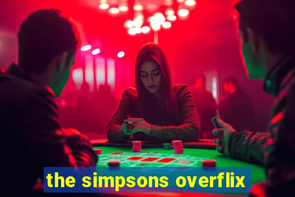 the simpsons overflix