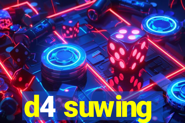 d4 suwing