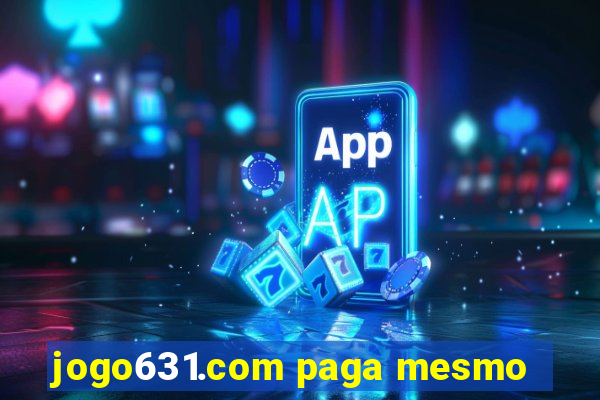 jogo631.com paga mesmo