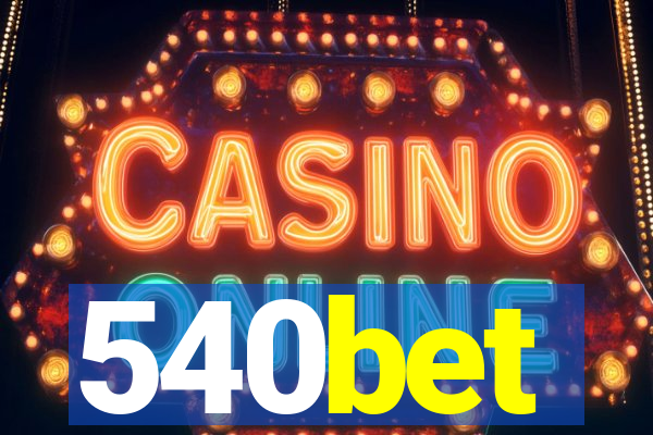 540bet