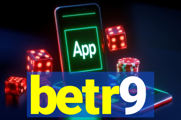 betr9
