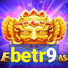 betr9