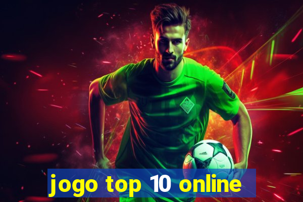 jogo top 10 online