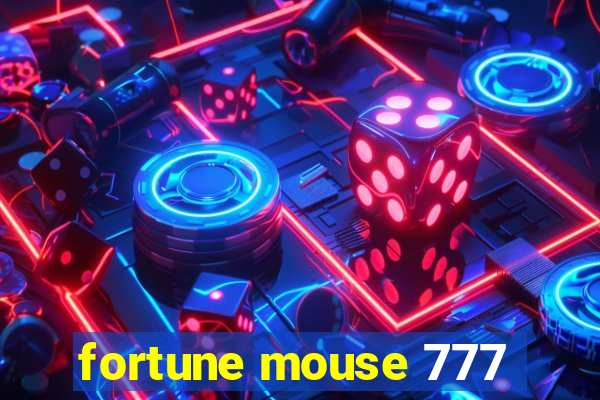 fortune mouse 777