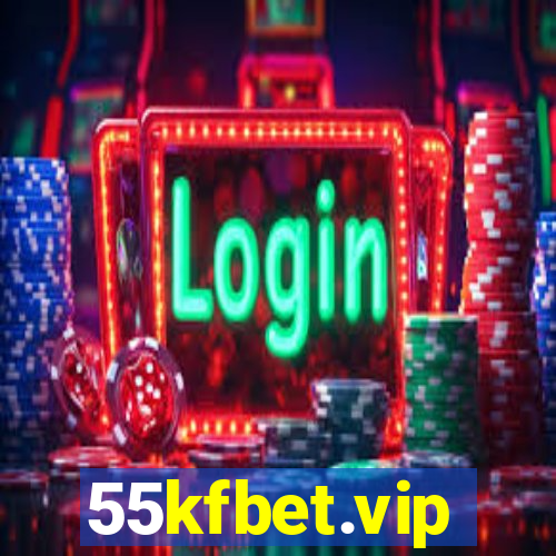 55kfbet.vip
