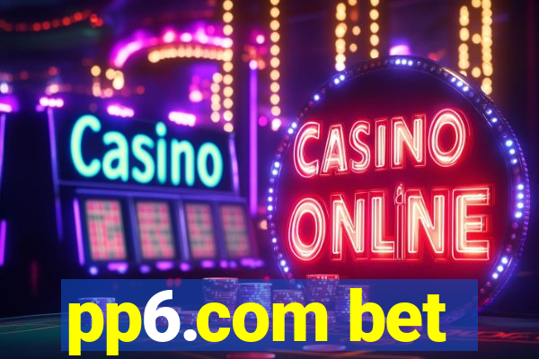 pp6.com bet