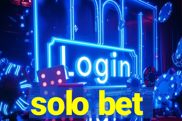 solo bet