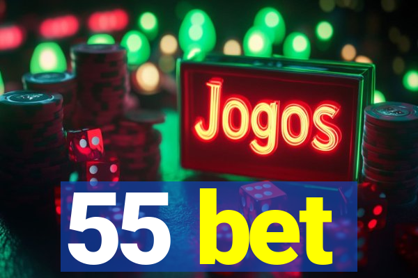 55 bet