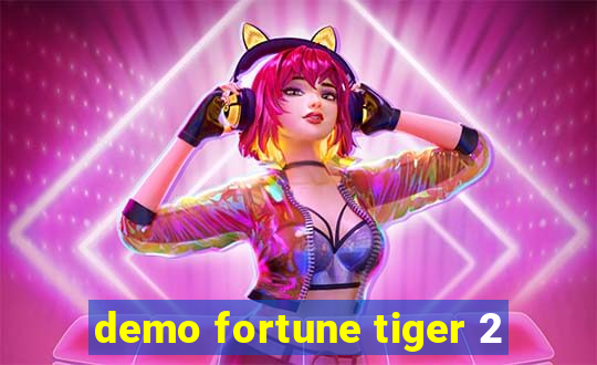 demo fortune tiger 2