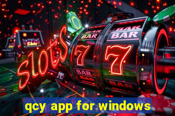 qcy app for windows