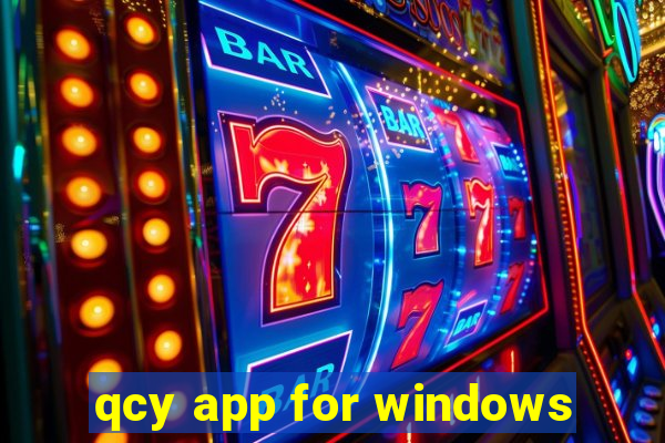 qcy app for windows