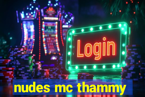 nudes mc thammy