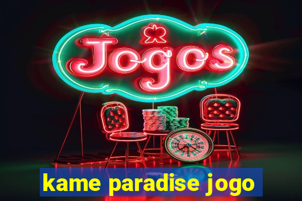 kame paradise jogo