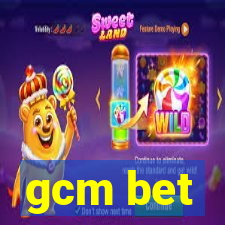 gcm bet