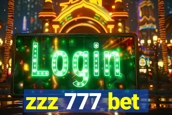 zzz 777 bet