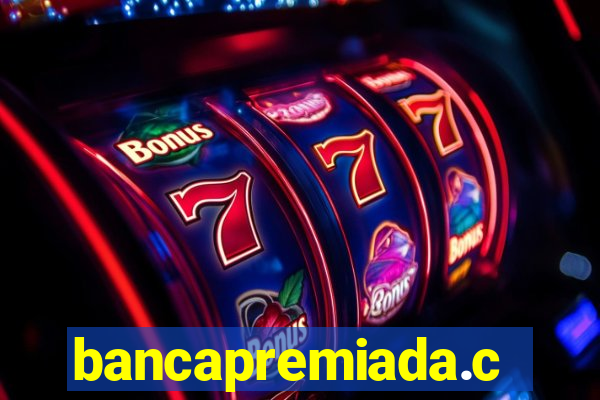 bancapremiada.com