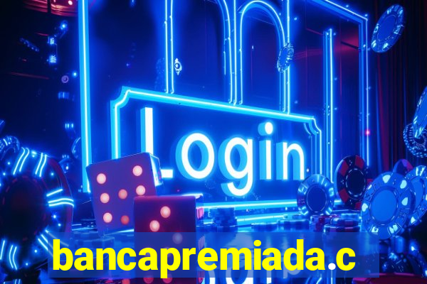 bancapremiada.com