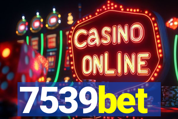 7539bet