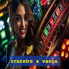 cruzeiro x vasco da gama multicanais