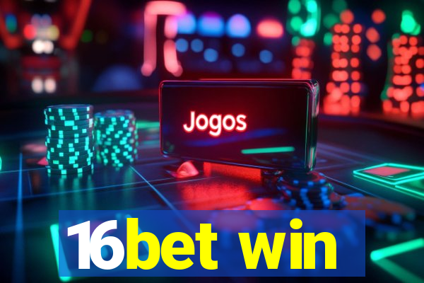 16bet win