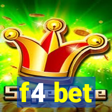 f4 bet