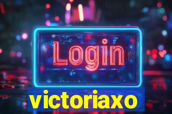 victoriaxo