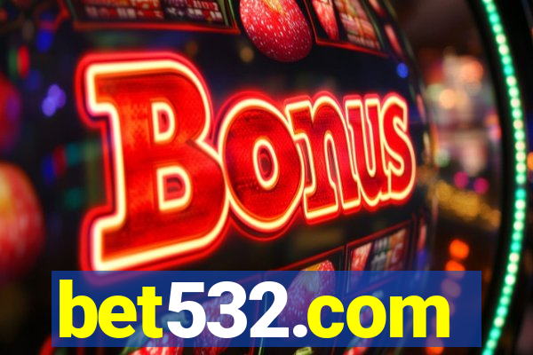 bet532.com