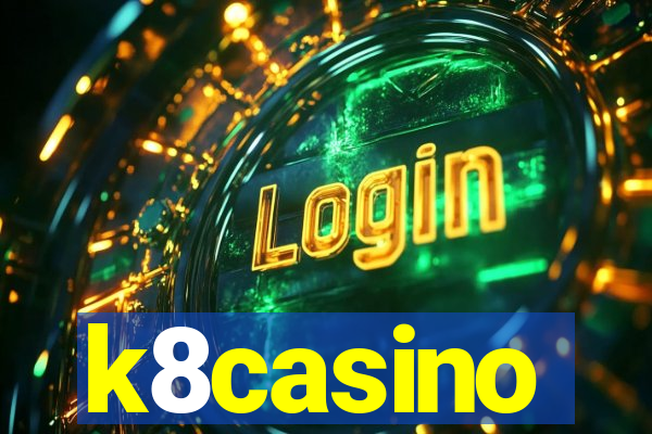 k8casino