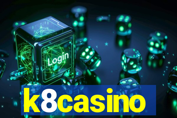 k8casino