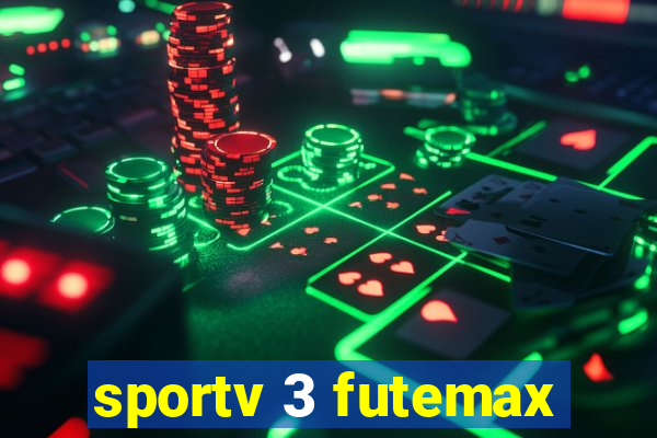 sportv 3 futemax