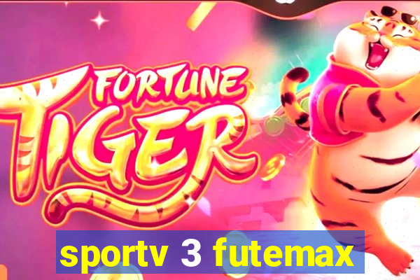 sportv 3 futemax