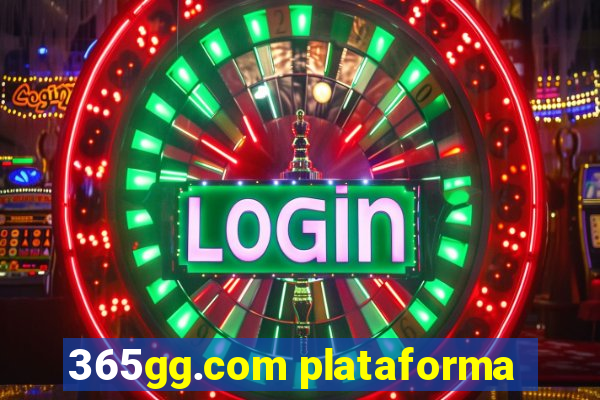 365gg.com plataforma