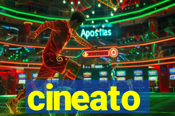 cineato