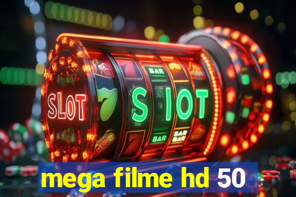 mega filme hd 50