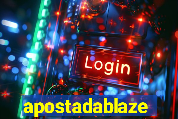 apostadablaze