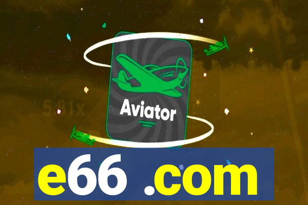 e66 .com
