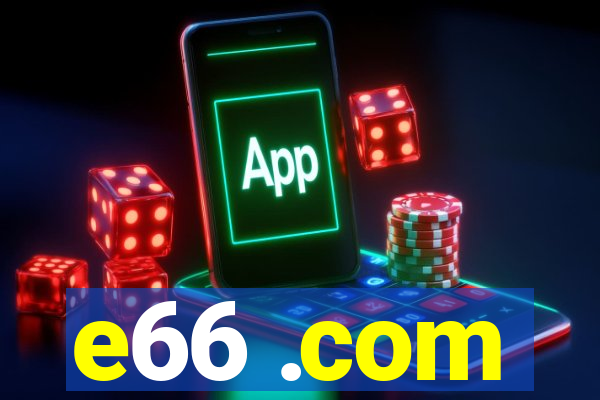 e66 .com