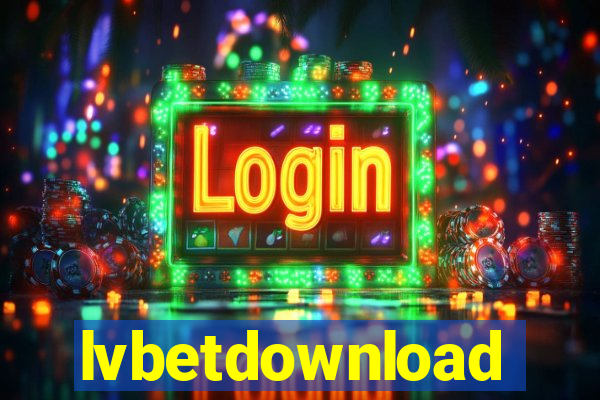 lvbetdownload