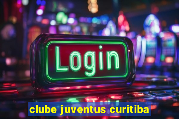 clube juventus curitiba