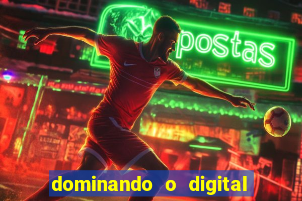 dominando o digital definitivo reclame aqui