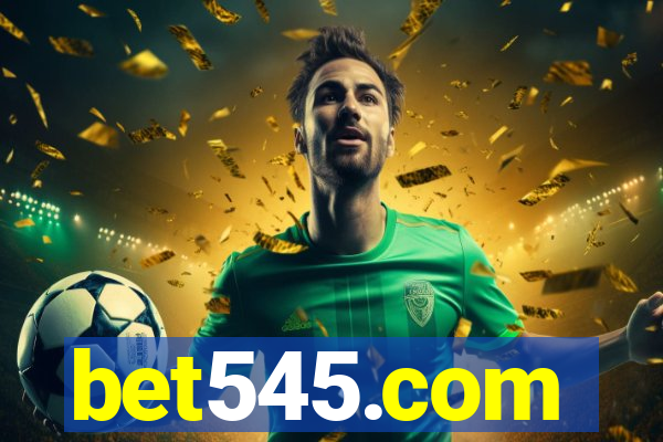 bet545.com